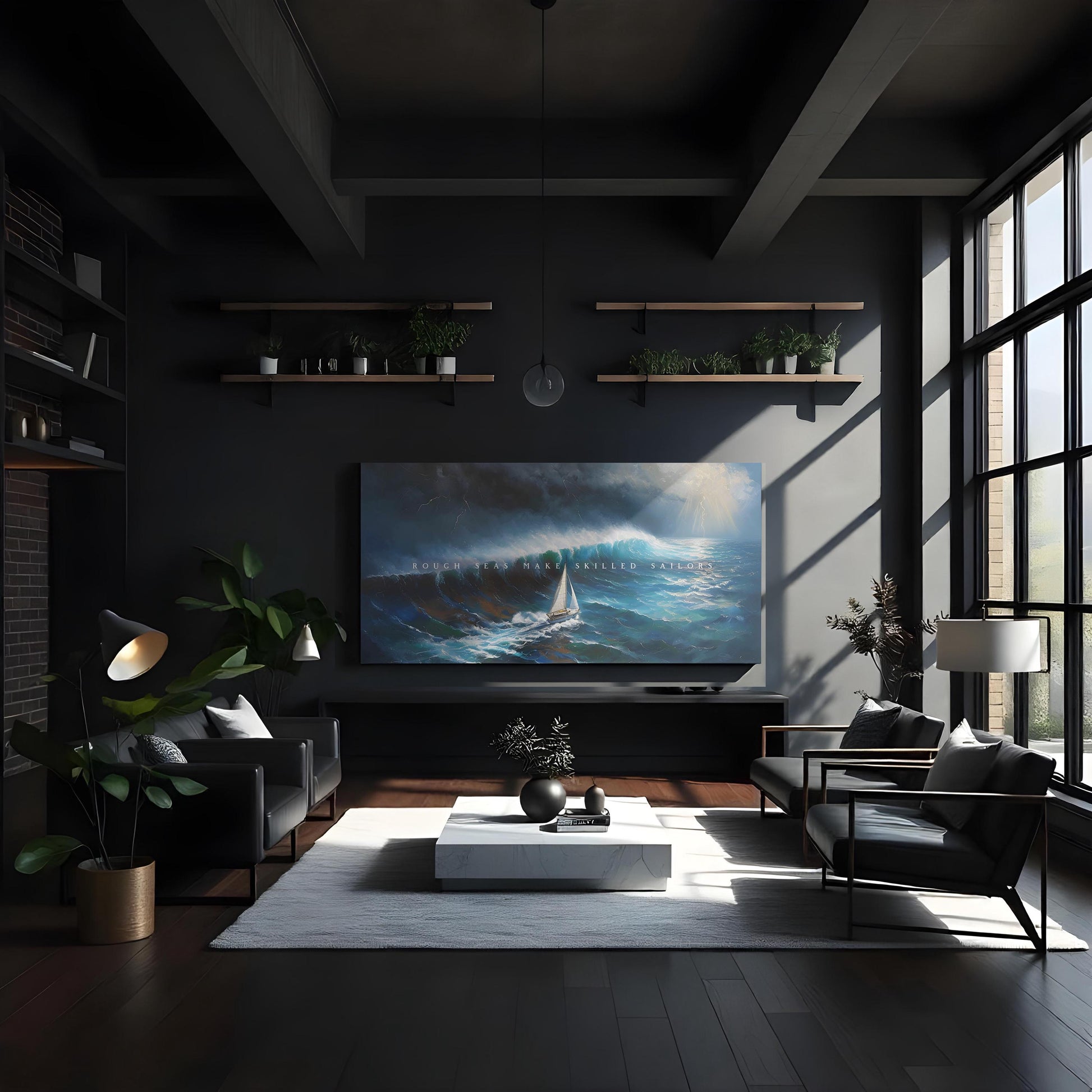 A modern living room with dark walls, high ceilings, and a floor-to-ceiling window. A large canvas of a sailboat in rough seas with &quot;ROUGH SEAS MAKE SKILLED SAILORS&quot; hangs as the centerpiece. Minimalist furniture and natural light create a vibe.