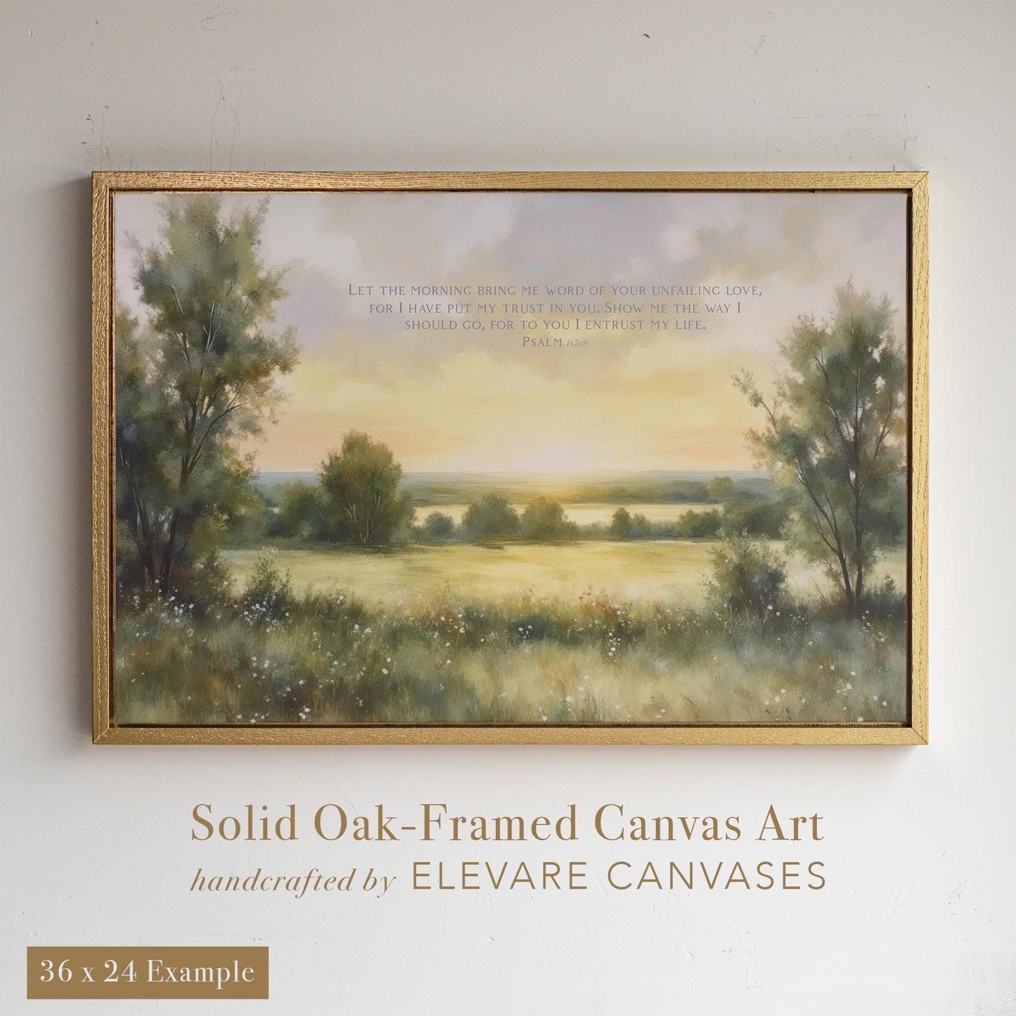 Handcrafted Christian wall art featuring a peaceful sunrise over a grassy field with Psalm 143:8 scripture. Framed in solid oak with a Metallic Gold floater frame, this calming art print blends faith-based art with cozy decor and vintage wall art appeal.