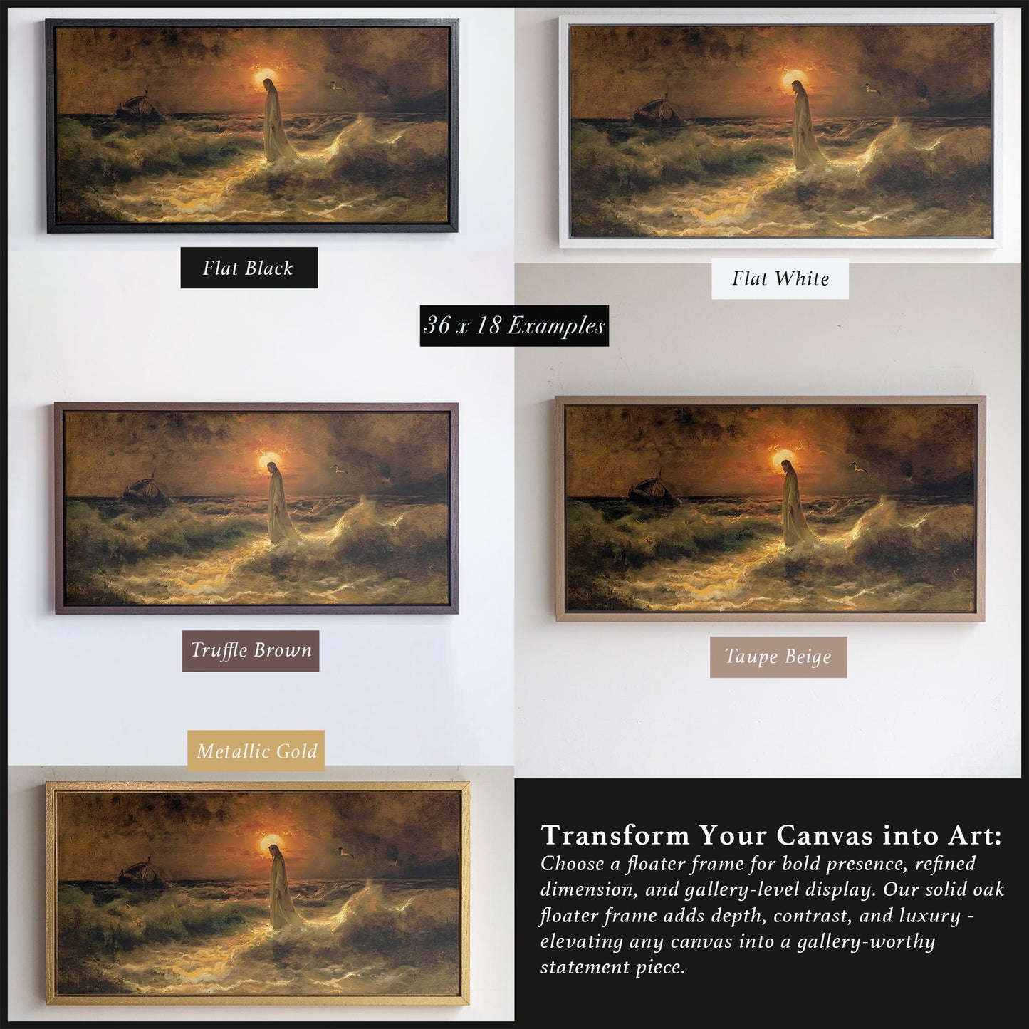Side-by-side showcase of five oak floater frame finishes—Flat Black, Flat White, Truffle Brown, Taupe Beige, and Metallic Gold—each enhancing the 36x18 Jesus walking on water canvas. This handcrafted artwork by Elevare Canvases offers customization for any home decor style, combining sacred storytelling with fine art craftsmanship and premium framing.