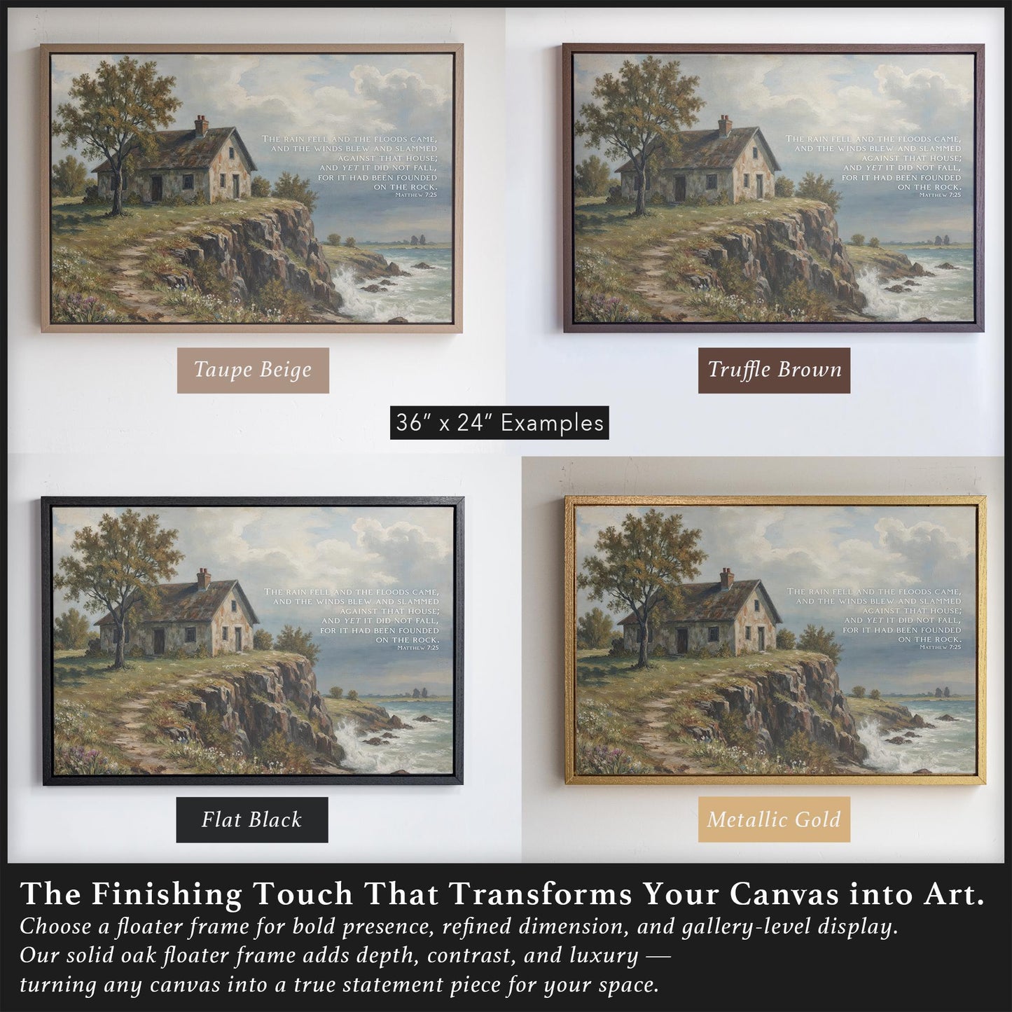 Framed canvas options featuring Matthew 7:25 wall art shown in various frame finishes. A serene Christian art scene with a house on the rock by the sea, symbolizing firm faith. Ideal for Bible verse art and scripture wall decor for living rooms or church spaces.